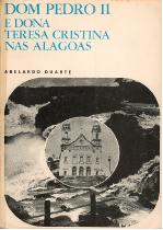 Abelardo Duarte Dom Pedro II nas Alagoas
