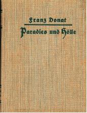 Franz Donat Paradies und Hoelle