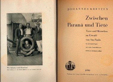 Johannes Kretzen Zwischen Parana und Tiete
