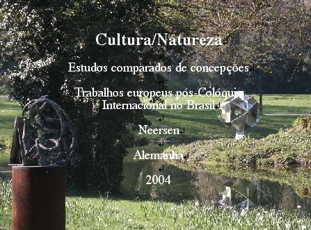 Cultura/Natureza. Programa em Neersen